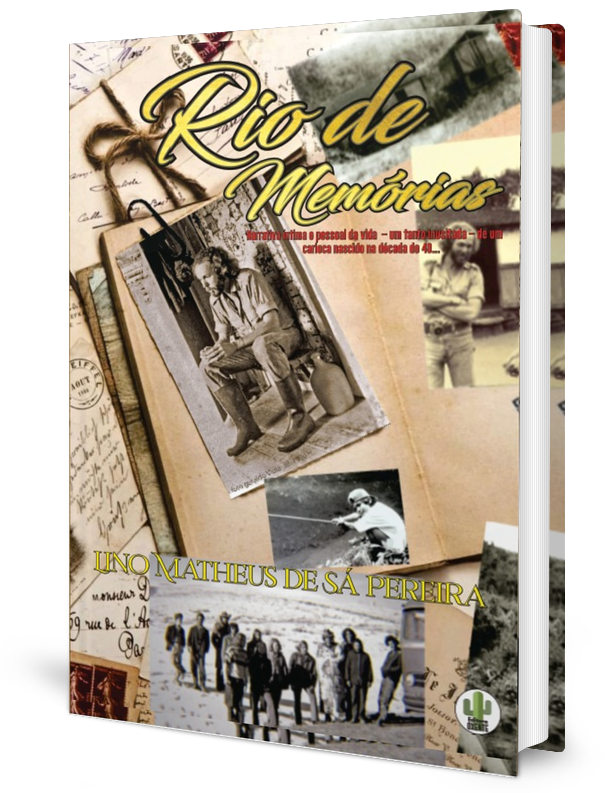 Rio de Memórias - Lino Matheus de Sá Pereira