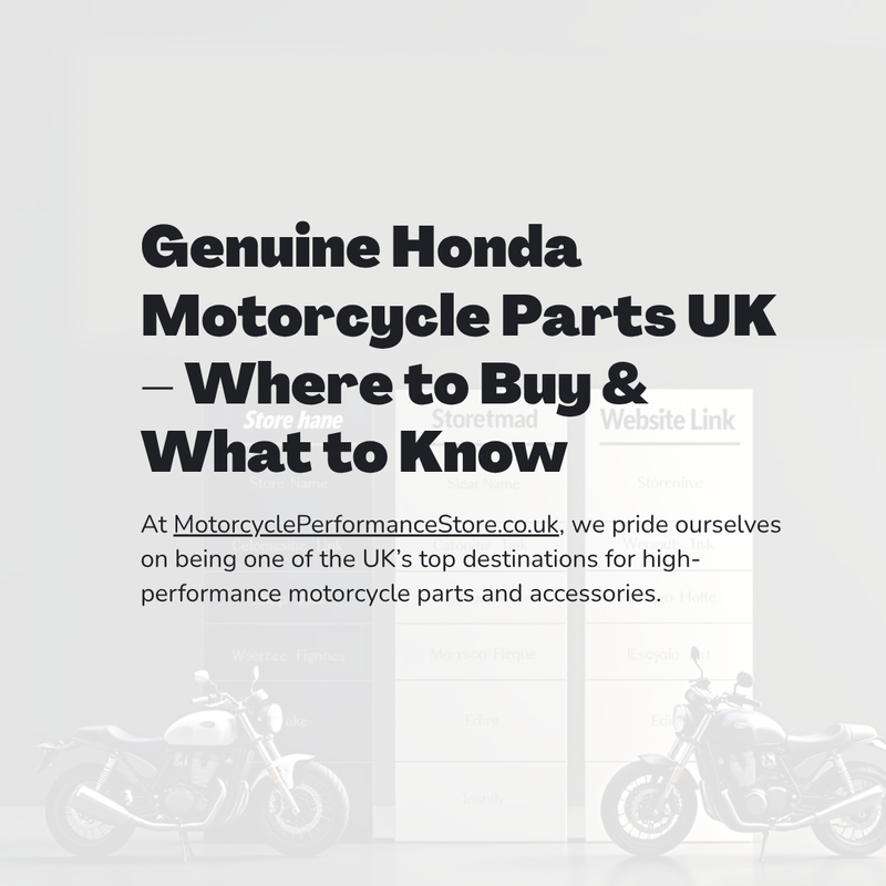 Genuine Honda Motorcycle Parts UK – Where to Buy & What to Know
