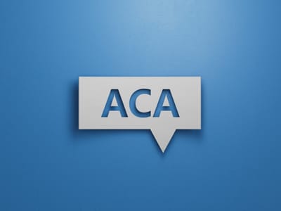 Affordable Care Act (ACA) "Obamacare"