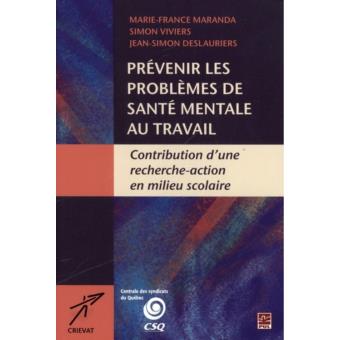 Prévenir les problèmes de santé mentale au travail