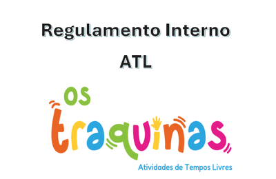 Regulamento Interno ATL - Os Traquinas