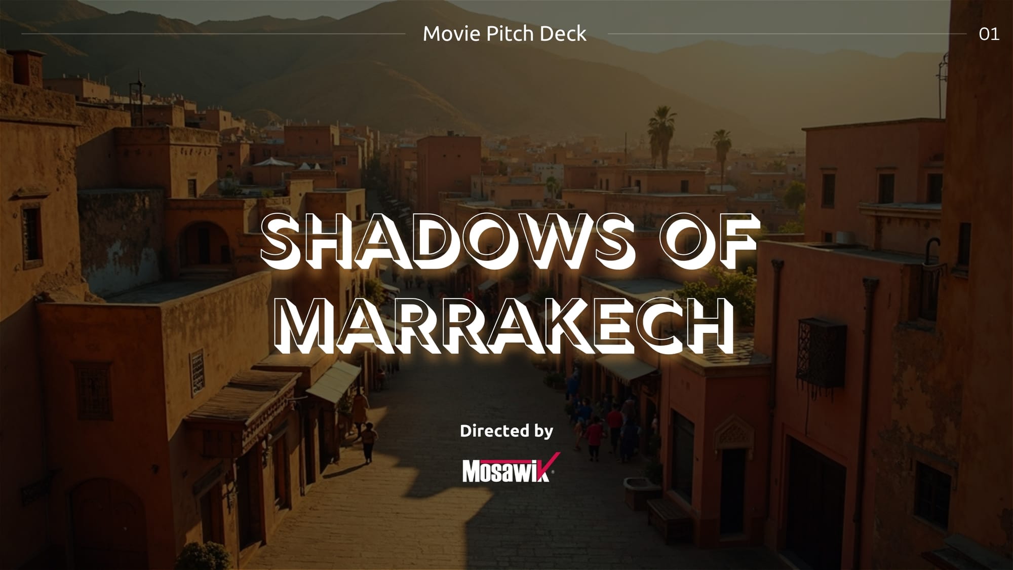 Shadows of Marrakech - Pitch deck