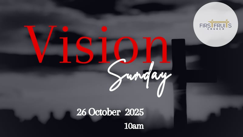 Vision Sunday 2025