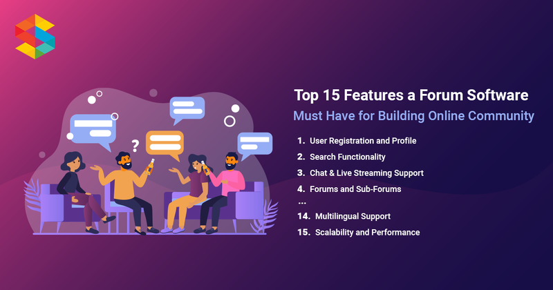 Top 15 Features a Forum Software Must Have for Building Online Community in 2025