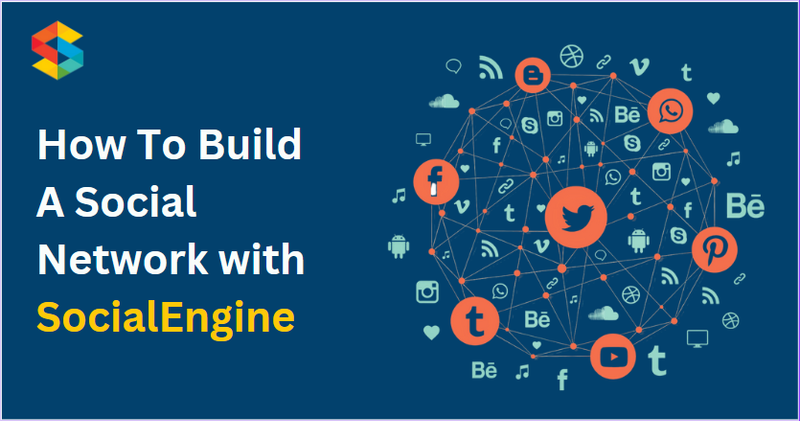 How To Build A Social Network with SocialEngine