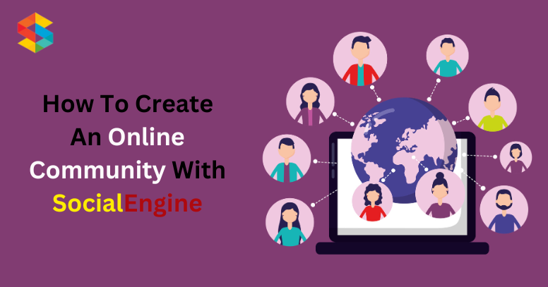 How To Create an Online Community with SocialEngine