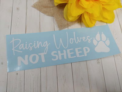 Raising Wolves - Not Sheep