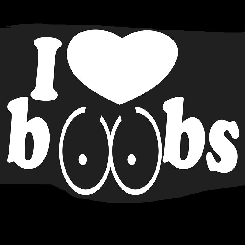 I love boobs.