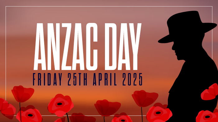 ANZAC DAY 2025