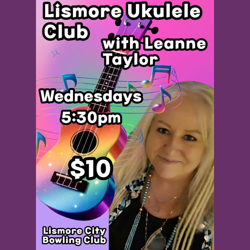 Lismore Ukulele Club w/Leanne Taylor