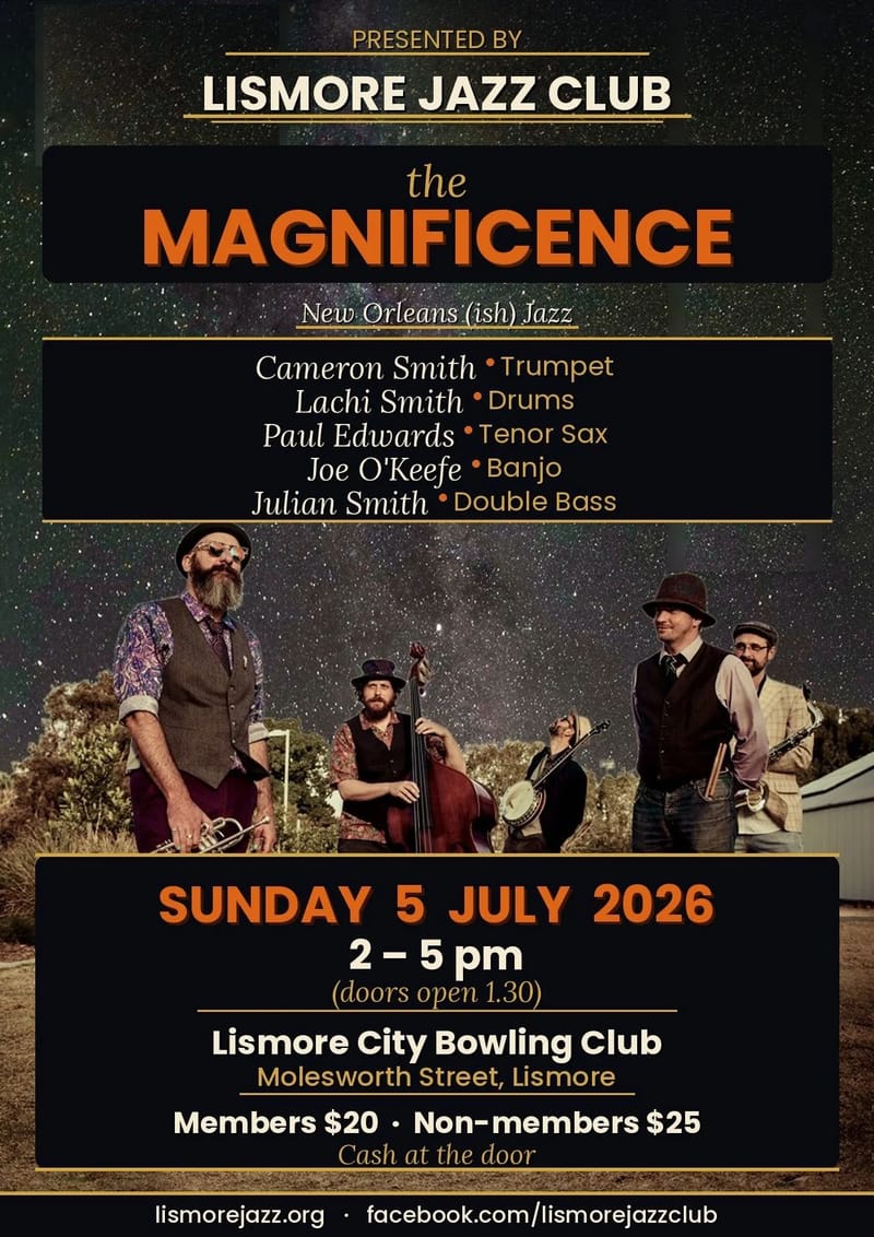 Lismore Jazz Club - the Magnificence