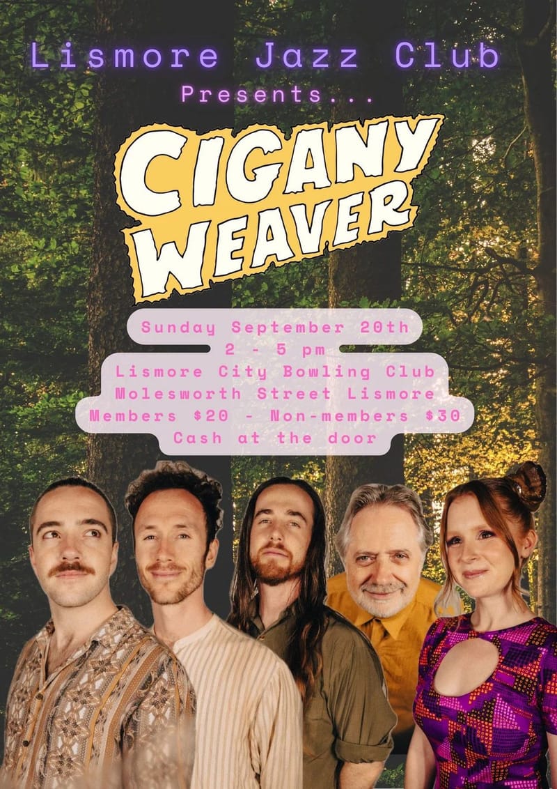 Lismore Jazz Club -Cigarny Weaver