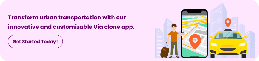 How a Via Clone App Can Transform Urban Transportation