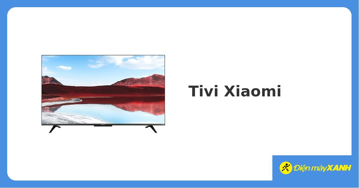 Tivi Xiaomi