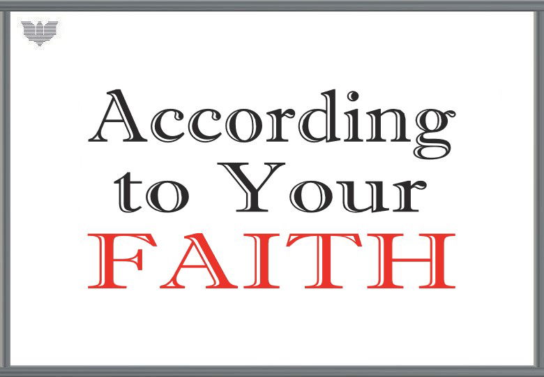 Healing According to Your Faith