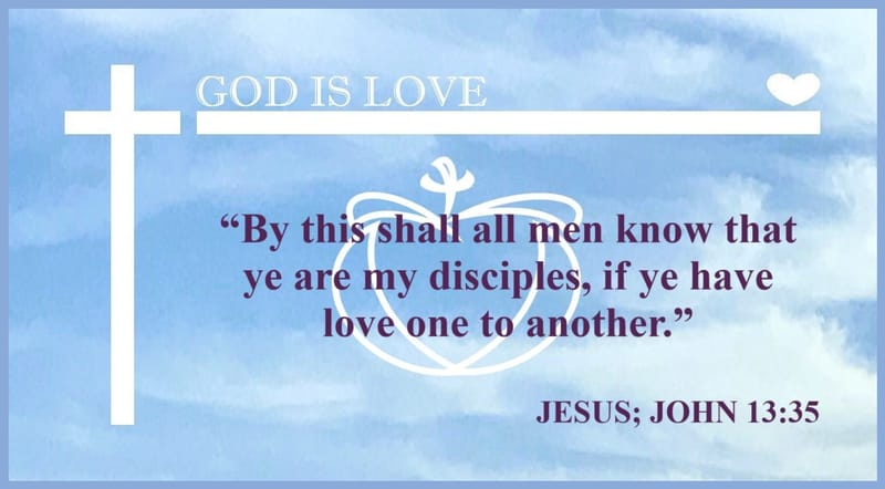 Day 99: John 13:35 - Jesus Love Verses and The Gospels