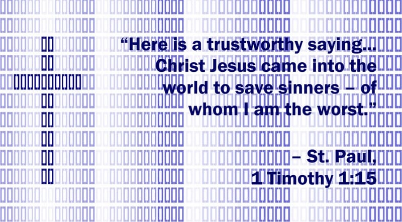 Day 136: 1 Timothy 1:15 - Epistles: St. Paul’s Quotes