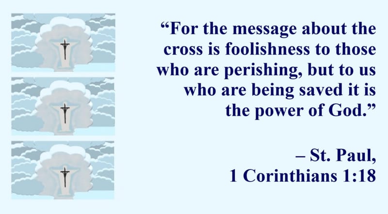 Day 137: 1 Corinthians 1:18 - Epistles: St. Paul’s Quotes