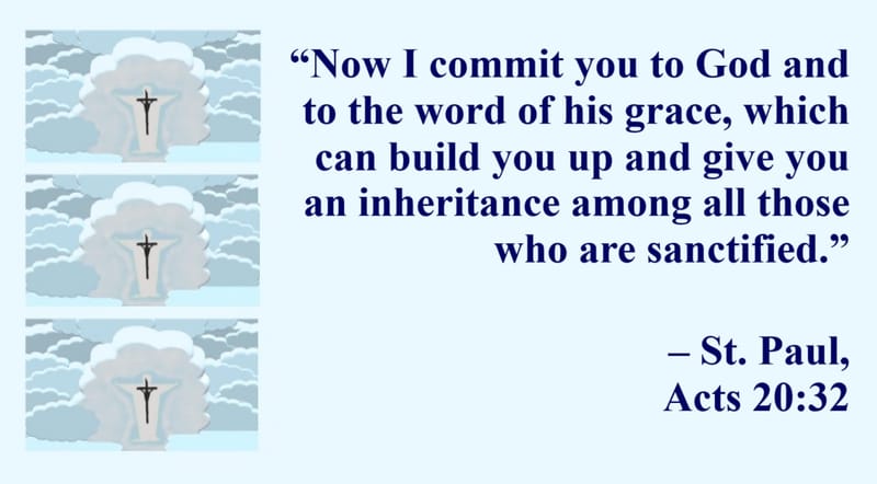 Day 139: Acts 20:32 - Epistles: St. Paul’s Quotes