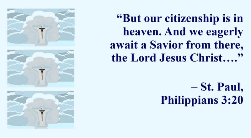 Day 141: Philippians 3:20 - Epistles: St. Paul’s Quotes