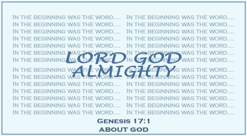 Day 168: Genesis 17:1 - OT: God’s Names, Titles and Character