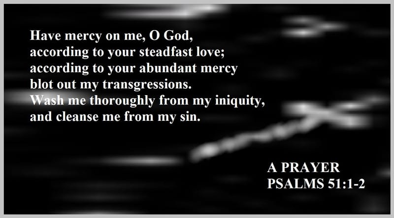 Day 196: Psalms 51:1-2 - Prayers and Praying