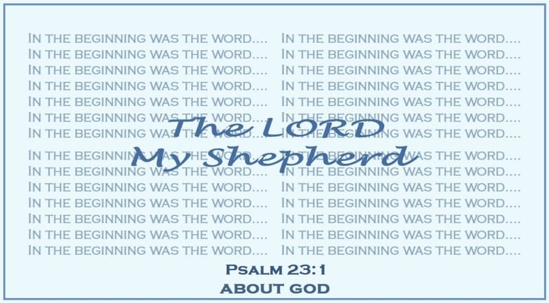 Day 191: Psalms 23:1 - OT: God’s Names, Titles and Character