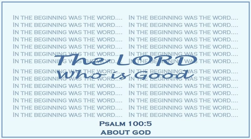 Day 194: Psalms 100:5 - OT: God’s Names, Titles and Character