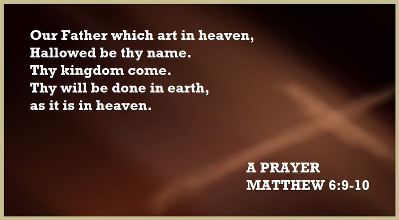 Day 207: Matthew 6:9-10 - Prayers and Praying