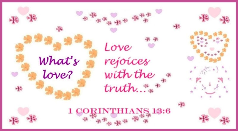 Day 250: 1 Corinthians 13:6 - Corinthians Love Verses