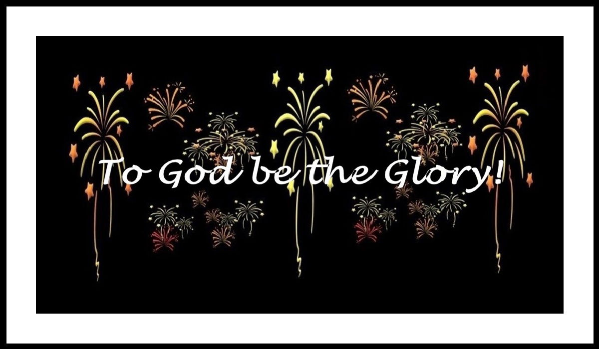 “For from him and through him and for him are all things. To him be the glory for ever! Amen.” - St. Paul; Romans 11:36