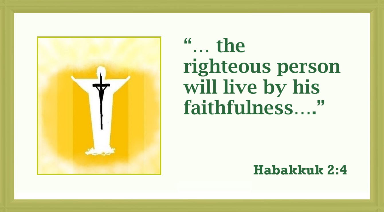 Faith Expression Artwork Based on Habakkuk 2:4 - “… the righteous person will live by his faithfulness…”