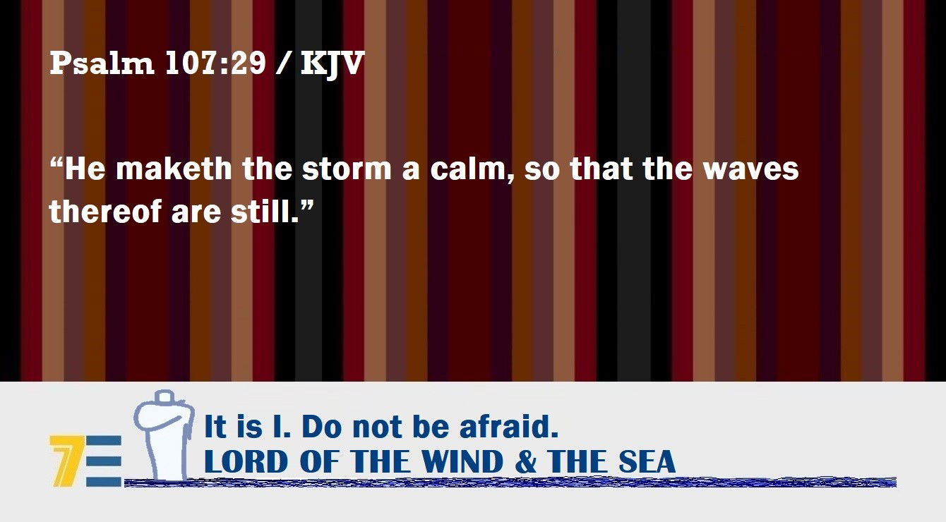 Faith Expression Artwork Based on Psalm 107:29 - “He maketh the storm a calm, so that the waves thereof are still.”