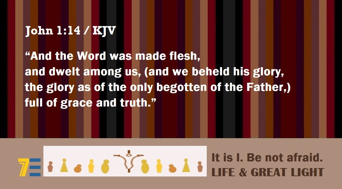 Faith Expression Artwork Based on John 1:14 - “And the Word was made flesh, and dwelt among us, (and we beheld his glory, the glory as of the only begotten of the Father,) full of grace and truth.”