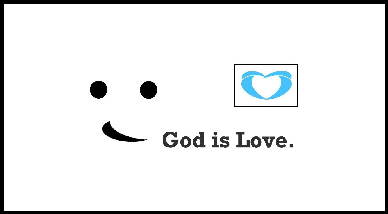 “God is Love” – Faith Expression Artwork Based on Bible Verse 1 John 4:16 - “So we have known and believe the love that God has for us. God is love, and those who abide in love abide in God, and God abides in them.”