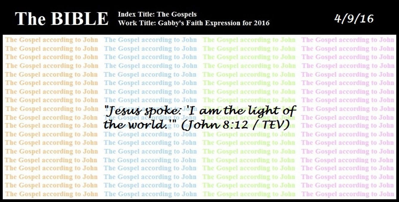 “The Gospels - John 8:12” – Little Angel Gabby’s Faith Expression Artwork Based on Bible Verse John 8:12 - “Jesus spoke, ‘I am the light of the world.’”