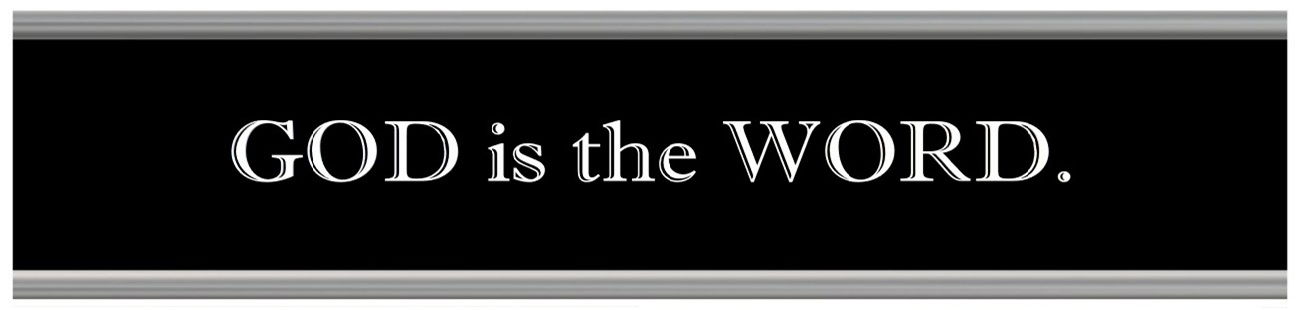Faith Expression Artwork 3 Based on John 1:1-3 - “In the beginning was the Word, and the Word was with God, and the Word was God. The same was in the beginning with God….”