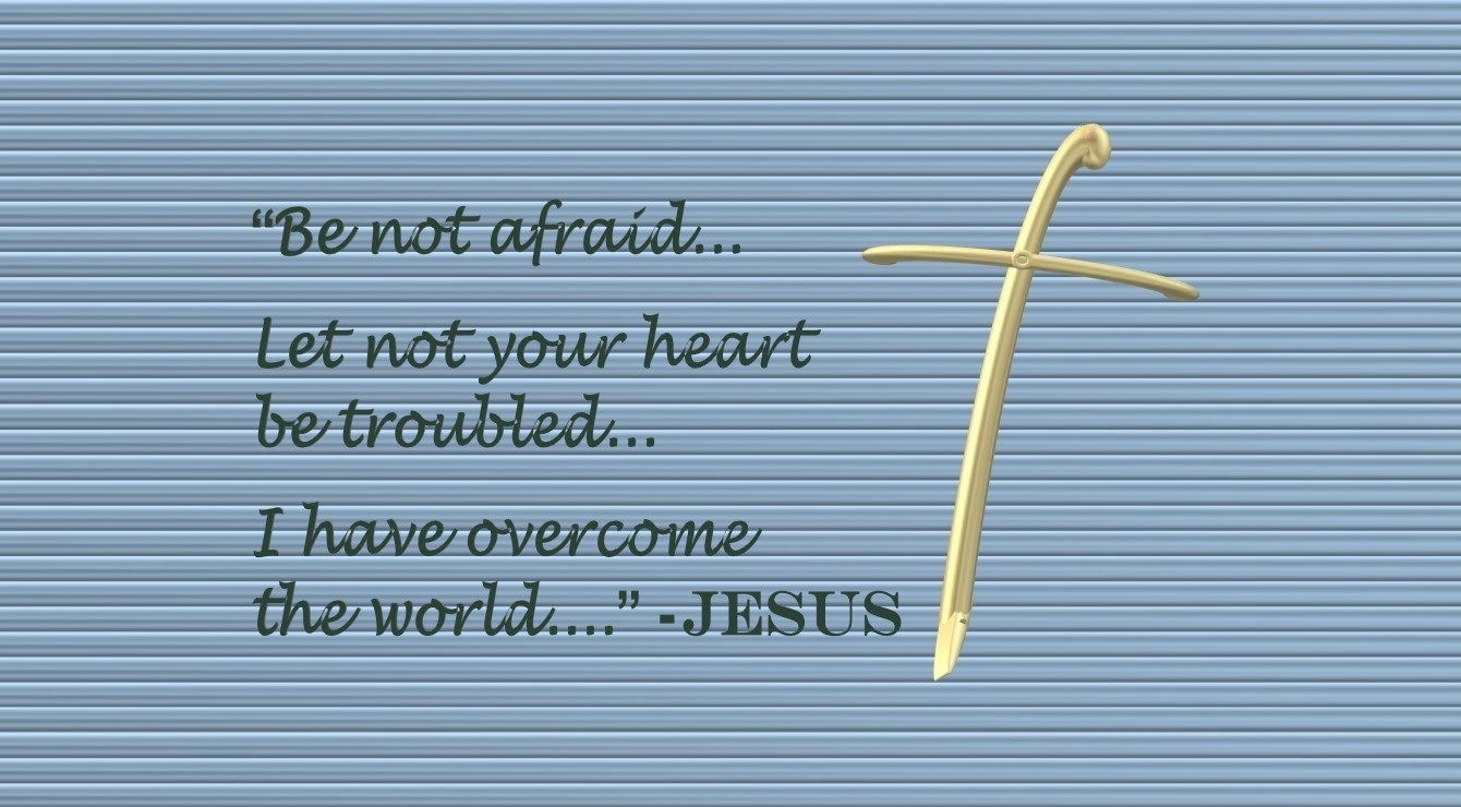 Jesus the Overcomer - “These things I have spoken unto you, that in me ye might have peace. In the world ye shall have tribulation: but be of good cheer; I have overcome the world.”– John 16:33