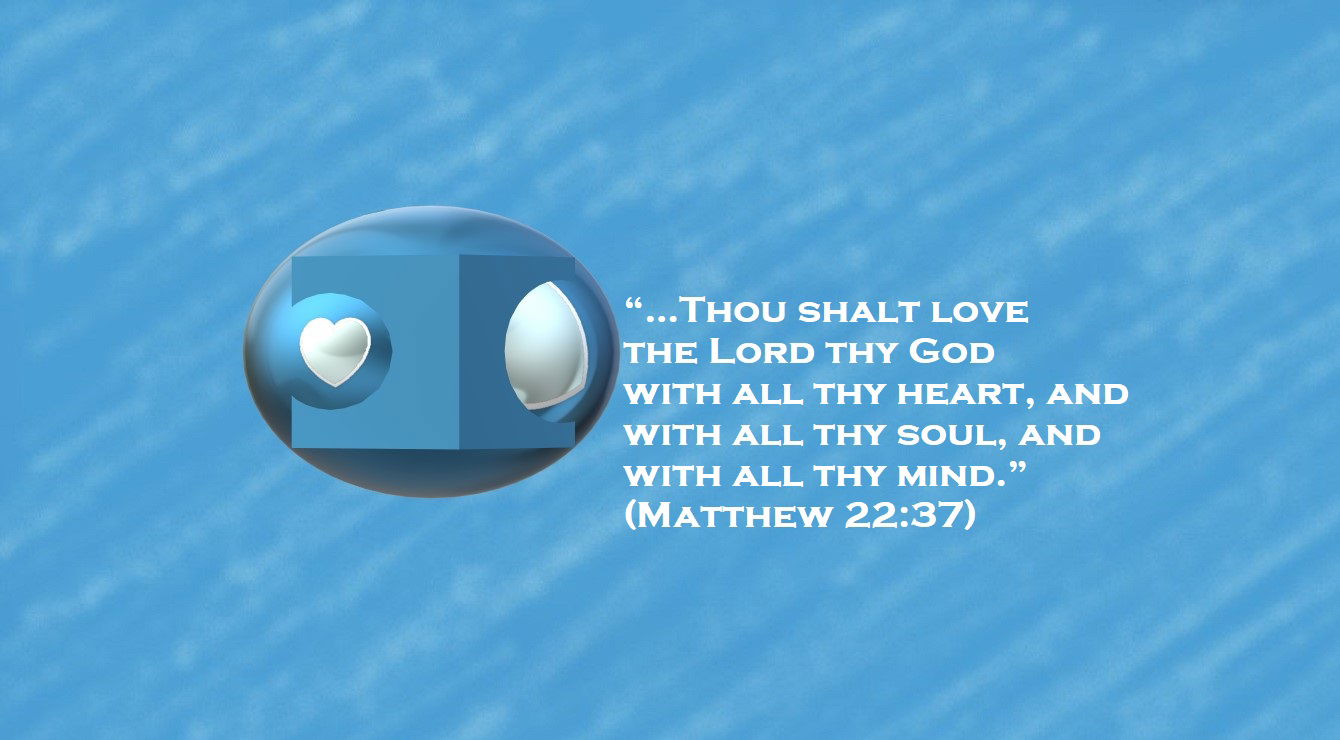 “Thou shalt Love the Lord thy God” – Fifth Faith Expression Artwork about Love and the Greatest Commandment Based on Bible Verse Matthew 22:37