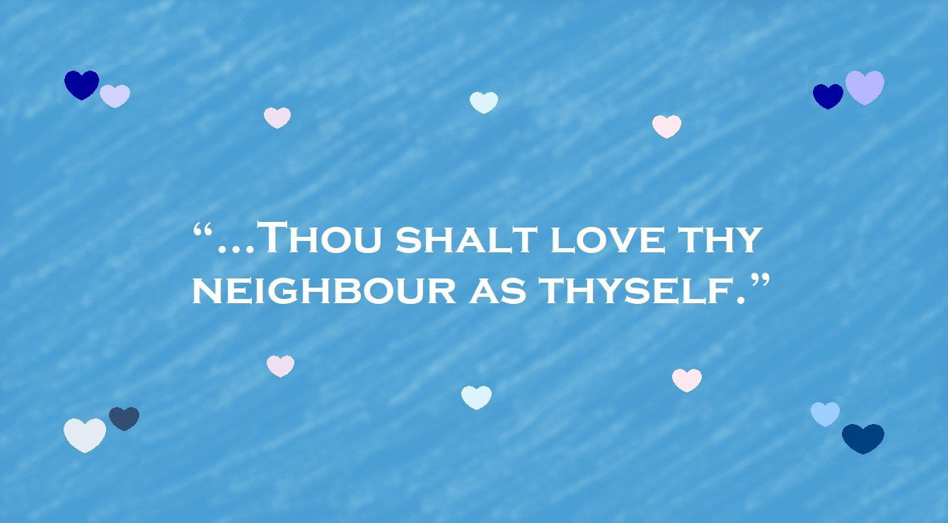 “Thou shalt Love thy Neighbor as Thyself” – Faith Expression Artwork about Love and the Second Greatest Commandment Based on Bible Verse Matthew 22:39
