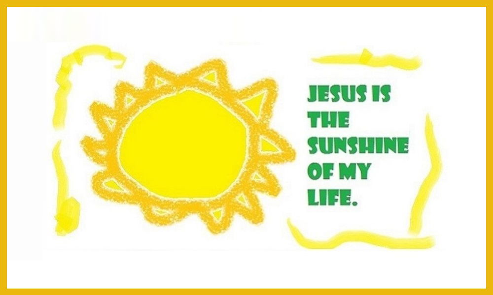 Gabby’s Faith Expression Artwork: Jesus: Sunshine of My Life