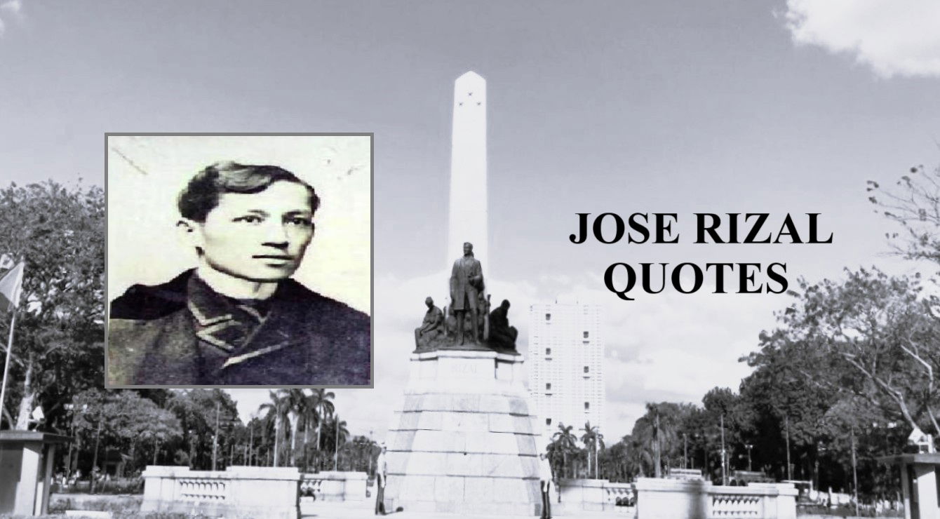 Image for the Article Entitled, “Jose Rizal Quotes” / Portrait of Rizal and Photo of Rizal Park and Monument