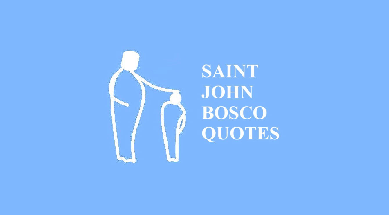Image for the Article Entitled, “St. John Bosco Quotes” on Faith Expressions Website by Alex Moises