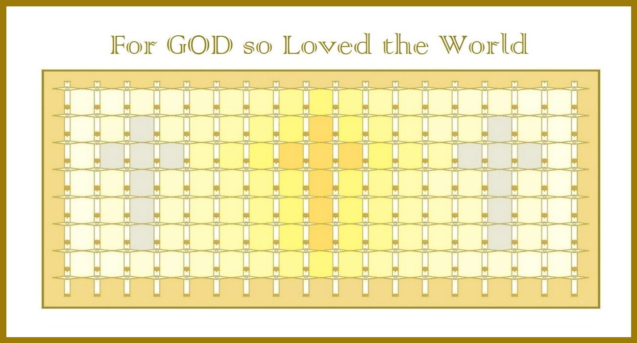 Image 1 for John 3:16: For God so Loved the World - “For God so loved the world, that he gave his only begotten Son, that whosoever believeth in him should not perish, but have everlasting life.” – John 3:16