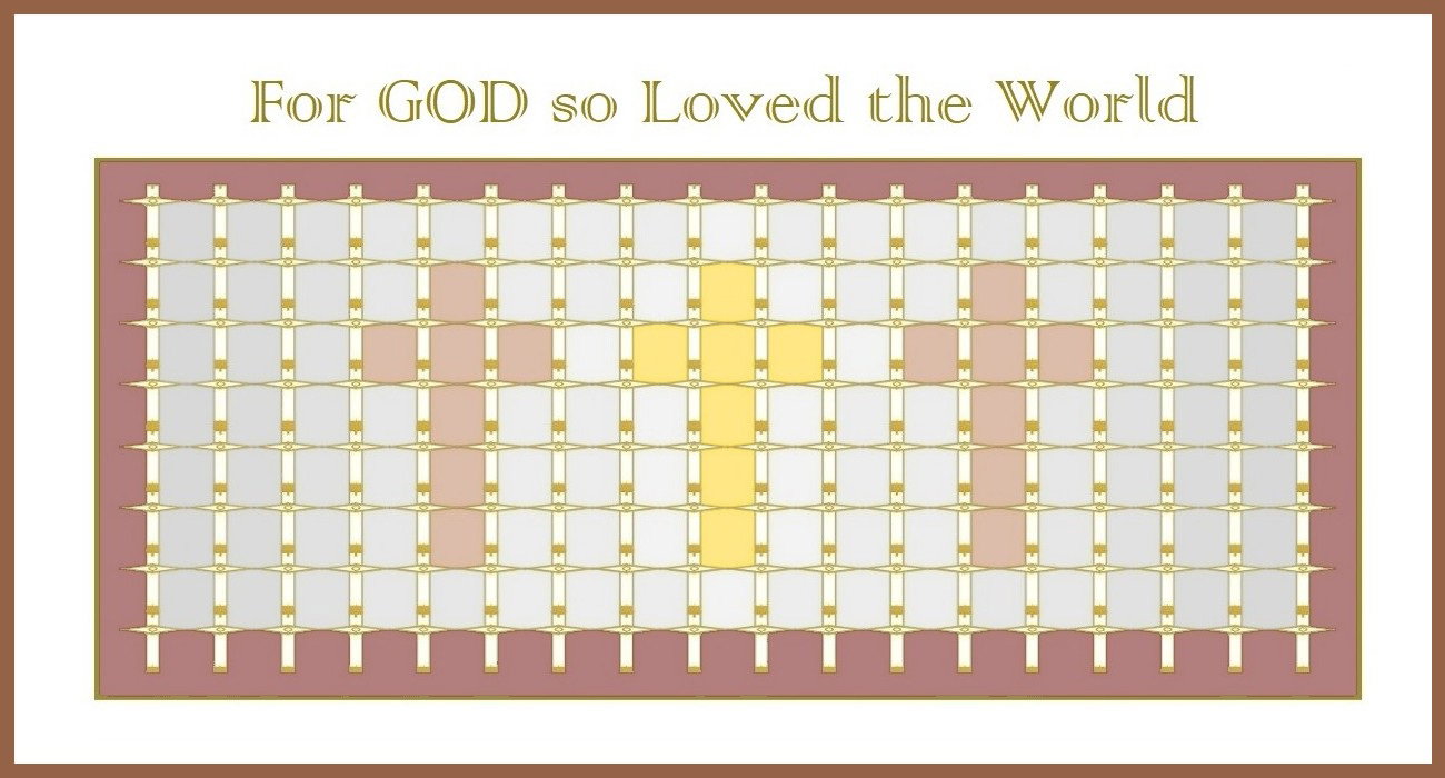 Image 2 for John 3:16: For God so Loved the World - “For God so loved the world, that he gave his only begotten Son, that whosoever believeth in him should not perish, but have everlasting life.” – John 3:16