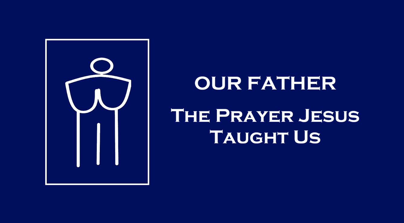 Image for the Article Entitled, “The Prayer Jesus Taught Us” on Faith Expressions by Alex Moises