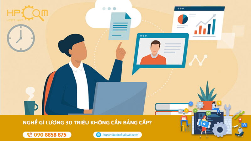 nghe-gi-luong-30-trieu-khong-can-bang-cap