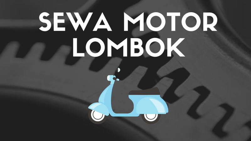 Lombok motor cycle rent