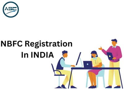 Best NBFC Registration Service In India With ASC Group