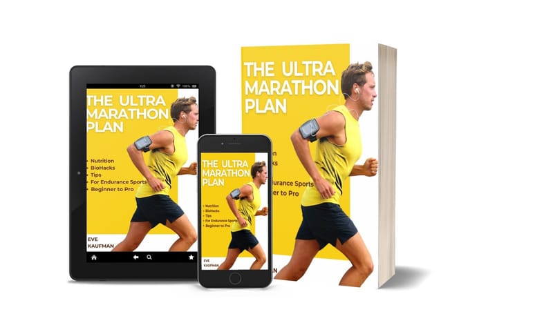 The Ultra Marathon Plan: Nutrition, Bio-hacks & Tips for Endurance Sports : From Beginner to Pro